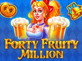 Forty Fruity Million
